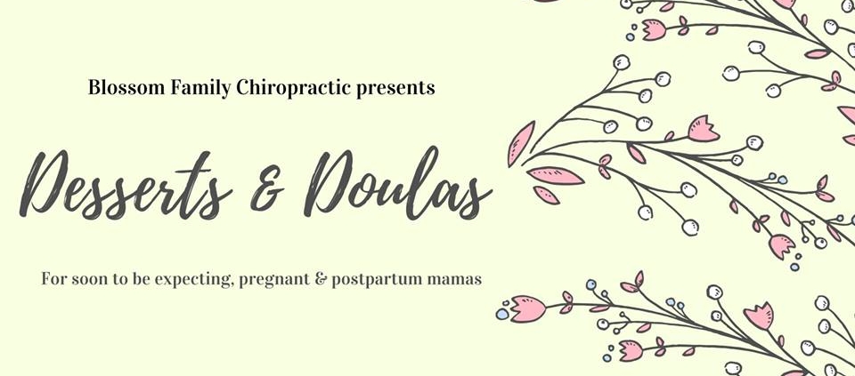 Blossom Family Chiropractic Desserts & Doulas